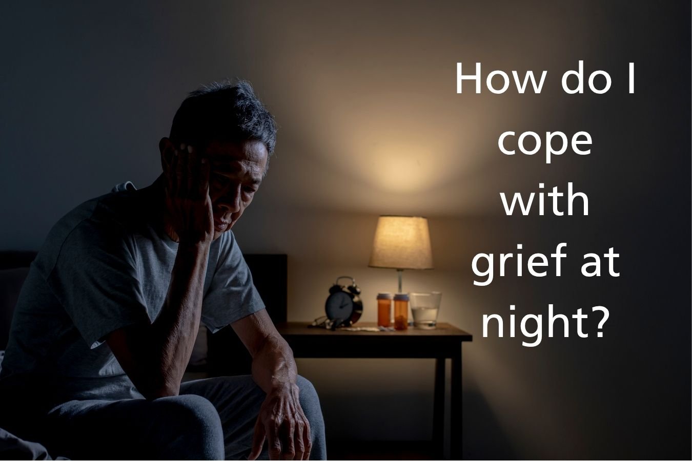 Man awake at night with the title "how do I cope with grief at night"